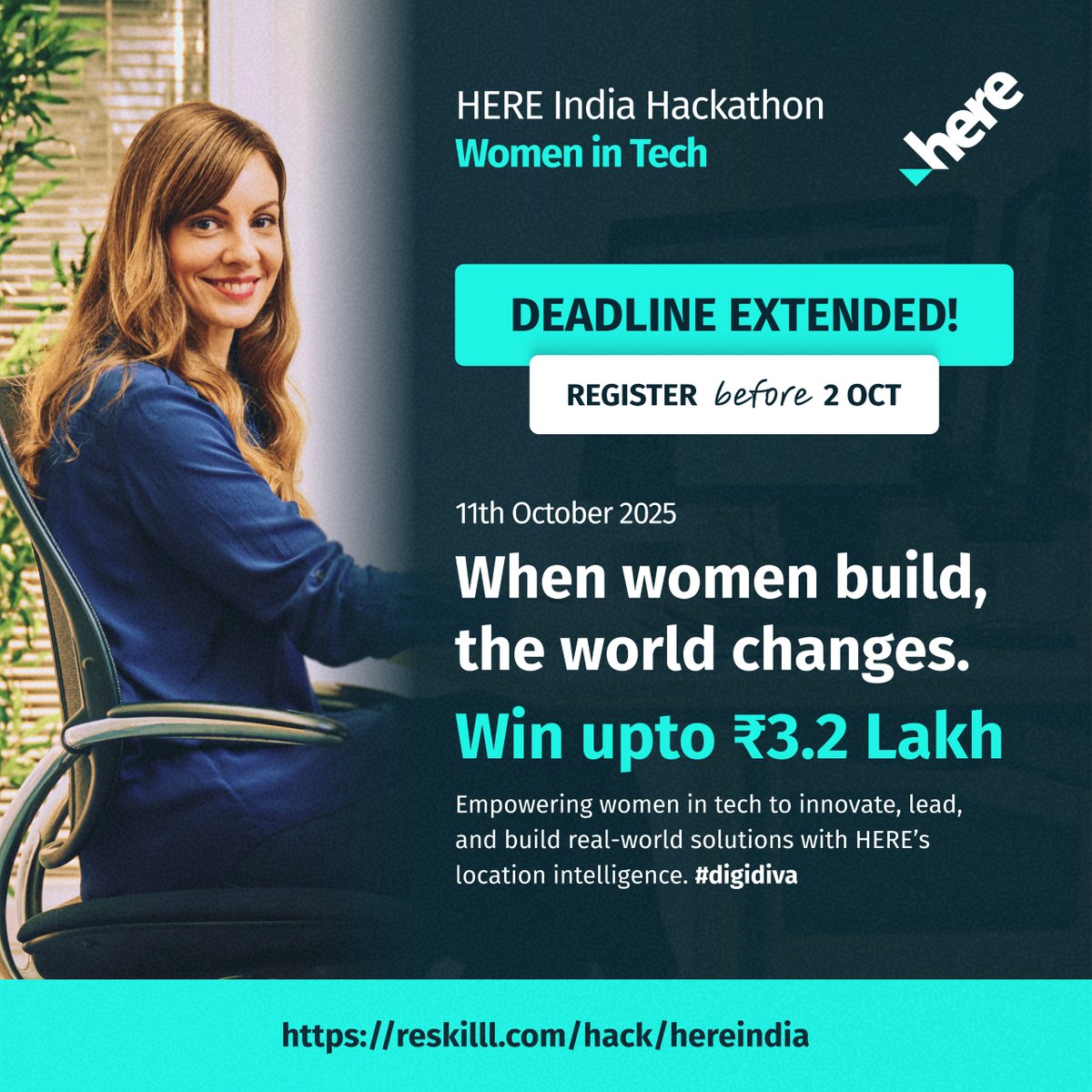 ✨ Women in Tech — your moment is HERE!

⏳ Registration extended till Oct 2 for the HERE India Hackathon 🚀

📍 Finale: Oct 11, Mumbai

🏆 Win ₹3.2 Lakh

👩‍💻 Mentorship from HERE leaders

👉 Register now: reskilll.com/hack/hereindia

#WomenInTech #Hackathon #HERETech