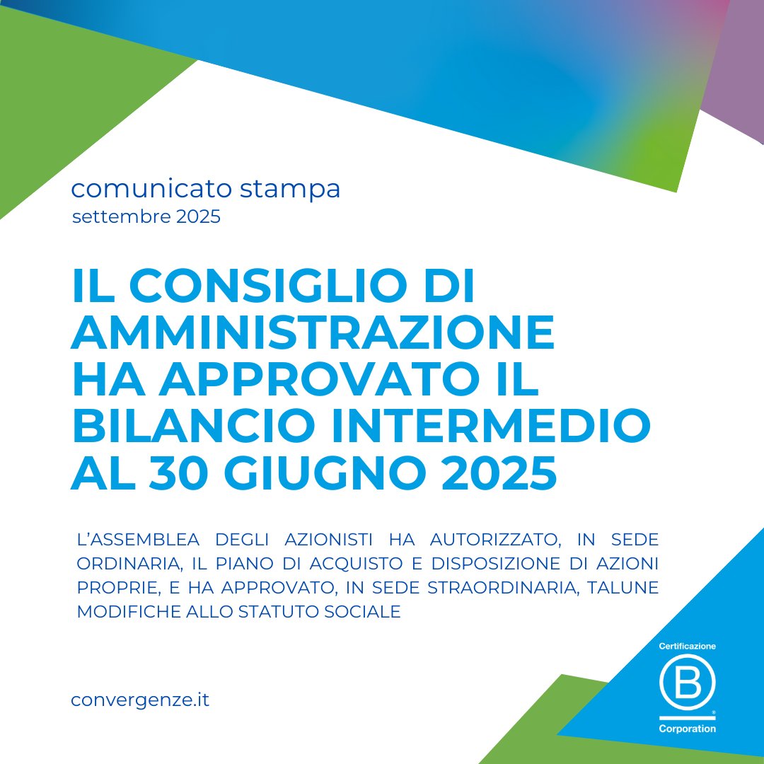 Approvazione #BilancioIntermedio. Approvazione del piano di acquisto di #azioni proprie e modifiche allo statuto sociale. Info complete qui: convergenze.it/comunicato-ps-…  #convergenze #news #comunicatostampa