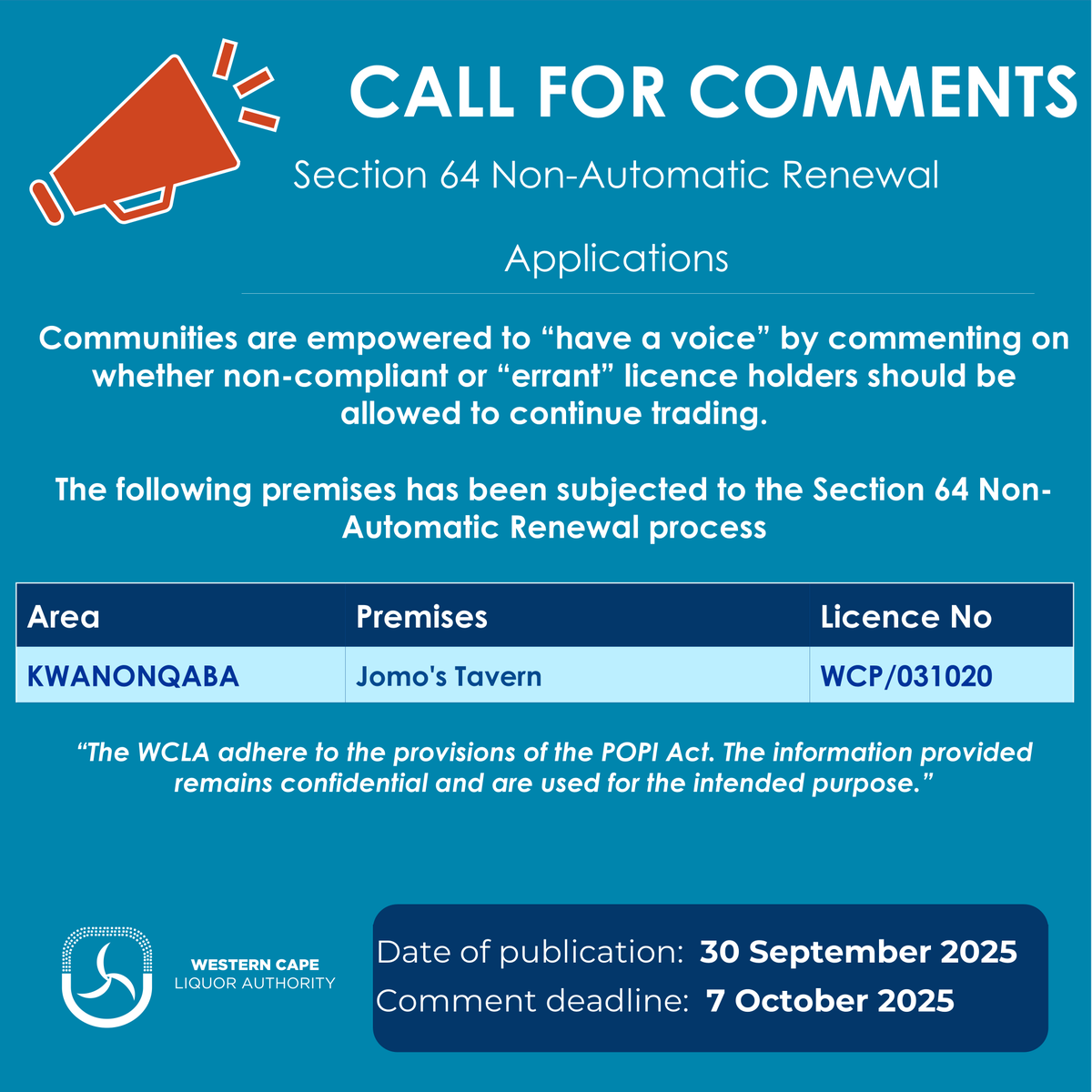 _WCLA's tweet photo. CALL FOR COMMENTS: Application for renewal of a liquor licence has been received. 
Comment deadline for this application: 7 October 2025
Click here for more details about this process.
#PublicInterest#EffectiveRegulation#WesternCape#Section64 https://t.co/KSuEhzedjn