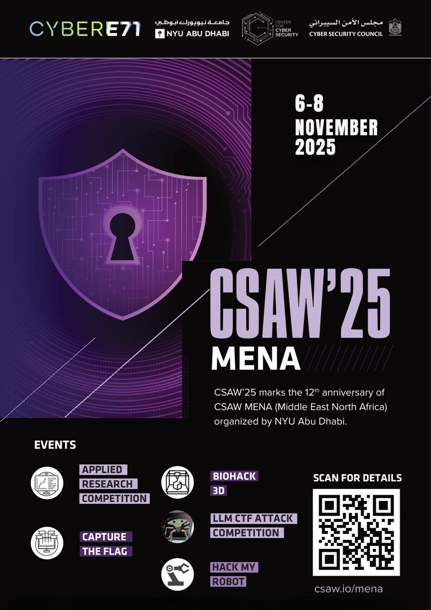 CCS_NYUAD's tweet photo. 🚀 CSAW'25 MENA | Nov 6-8 @ NYUAD
Registration is OPEN! Compete in BioHack 3D, LLM CTF Attack, Applied Research, and Hack My Robot. Step up, shine &amp; learn from experts!
👉 More info &amp; register: https://t.co/apGgyIrF16
@CSAW_NYUAD @NYUAbuDhabi
#CSAW #MENARegion #Cybersecurity https://t.co/kMKWqaJZHm
