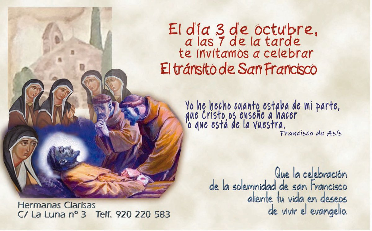 El día 3 de octubre estamos invitados a celebrar el #ElTránsitoDeSanFrancisco junto a las Hermanas Clarisas y los Hermanos Franciscanos en el Convento Santa María de Jesús, en la c/La Luna. 
<a href="/SanAntonioAvila/">San Antonio Ávila</a> <a href="/SagradaAvila/">Parroquia Sagrada Familia Ávila</a>