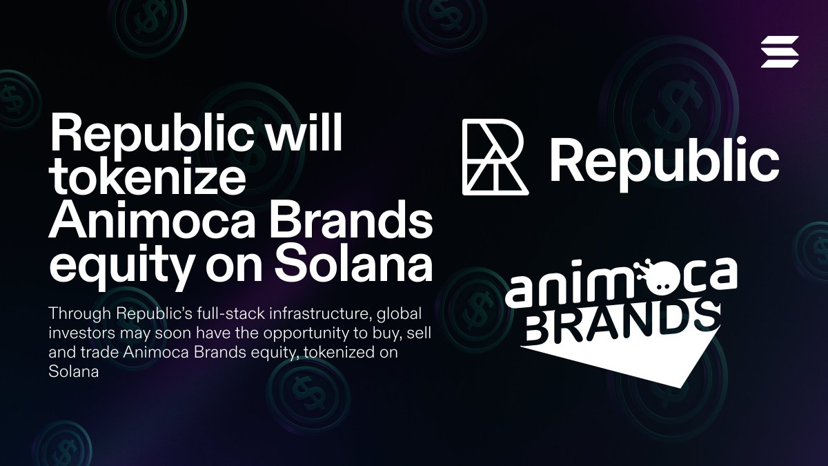 Republic가 Solana에서 Animoca Brands 지분을 토큰화한다고 발표
