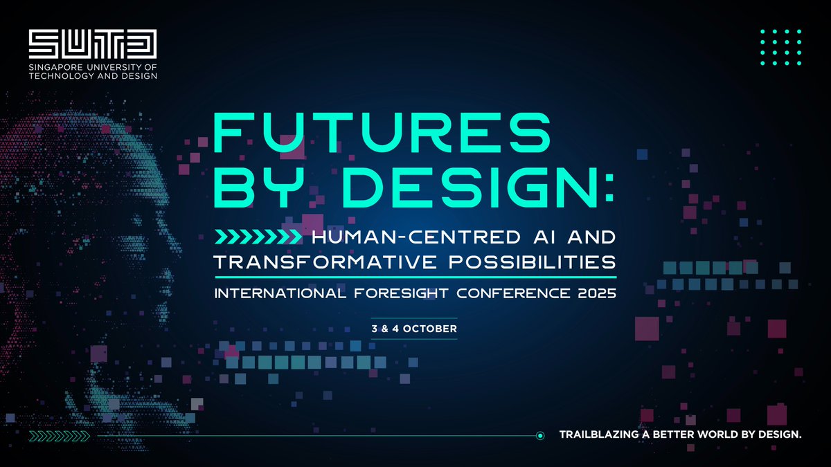 sutdsg's tweet image. 🌍 How do we design the future with AI — for everyone? Join us at Futures by Design: Human-Centred AI and Transformative Possibilities to explore human-centred AI, ethics, education and more with global thought leaders.
📅 3–4 Oct @ SUTD
🔗 sutd.edu.sg/events-listing…
#SUTDDesignAI