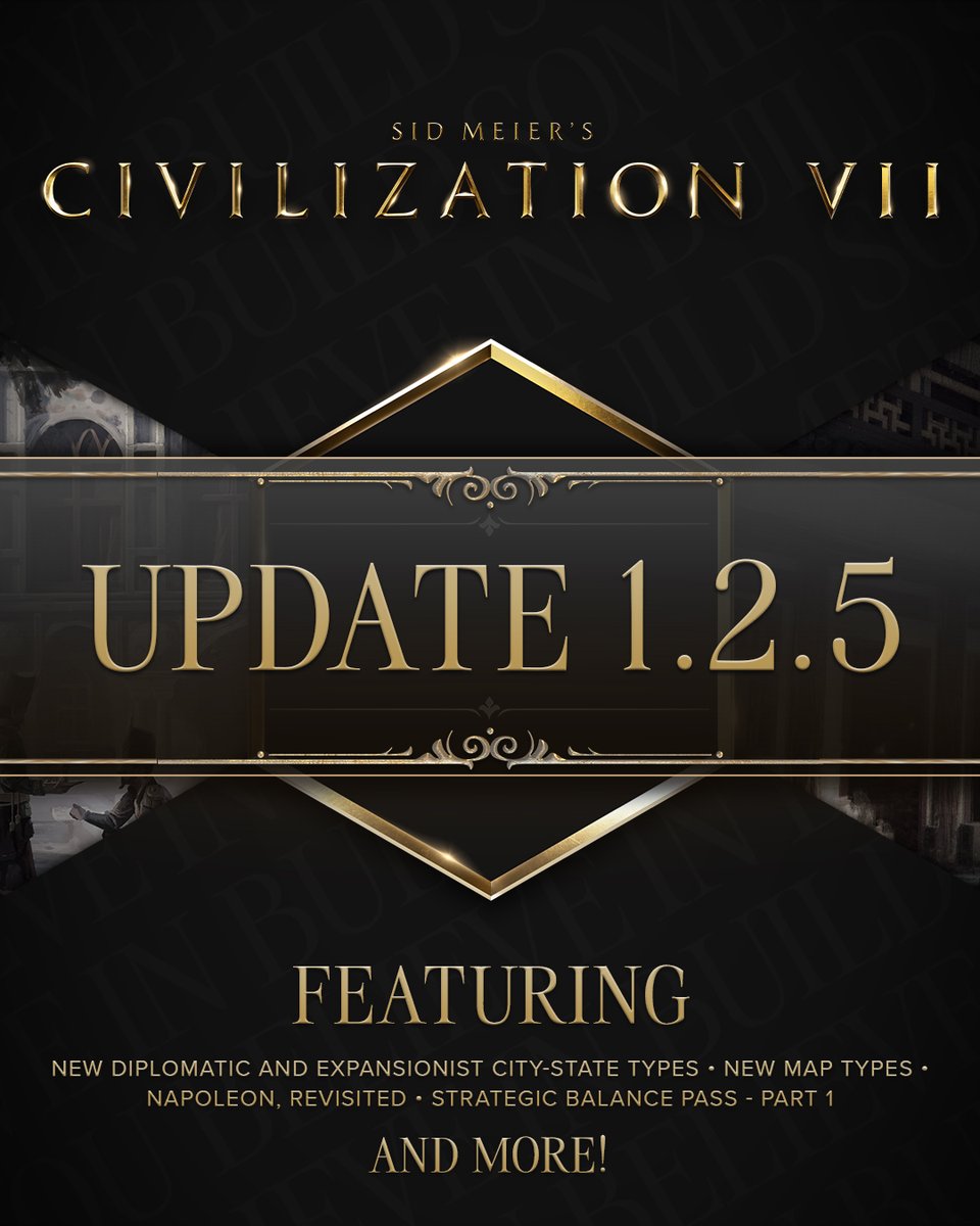 CivGame's tweet photo. Update 1.2.5 is here, and releasing now in Civilization VII.

Read the full update notes - https://t.co/ilDiR98qwX https://t.co/z1FUwJKtXm