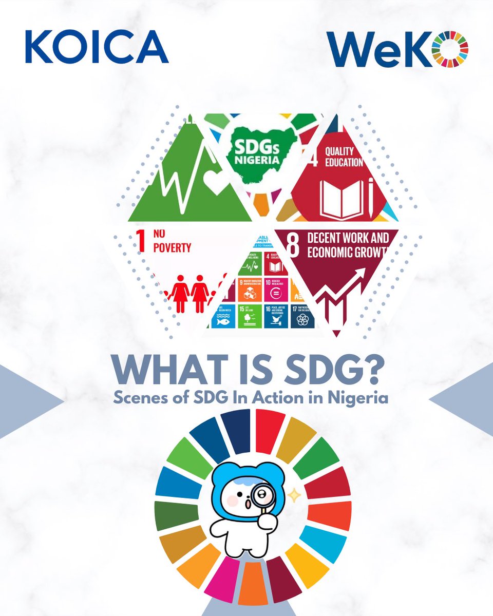 NigerianKorean's tweet photo. Hello, I want to explain what the SDGs are and also Share scenes from Nigeria that reflect real-life examples of the SDGs in action.
Please Swipe through the News card to learn more. 
 @koica_weko @officialkoica
 #KOICA #코이카 #WeKO #위코 #서포터스 #ODA https://t.co/R1DtjSE9Hb