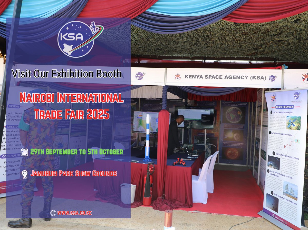 All are welcome! 

The Kenya Space Agency (KSA) invites you to visit our Exhibition &amp; Information Booth at the Nairobi International Trade Fair 2025.

Don’t miss the chance to engage with our team and discover how space technology is shaping a prosperous future for Kenya. 🌍✨
