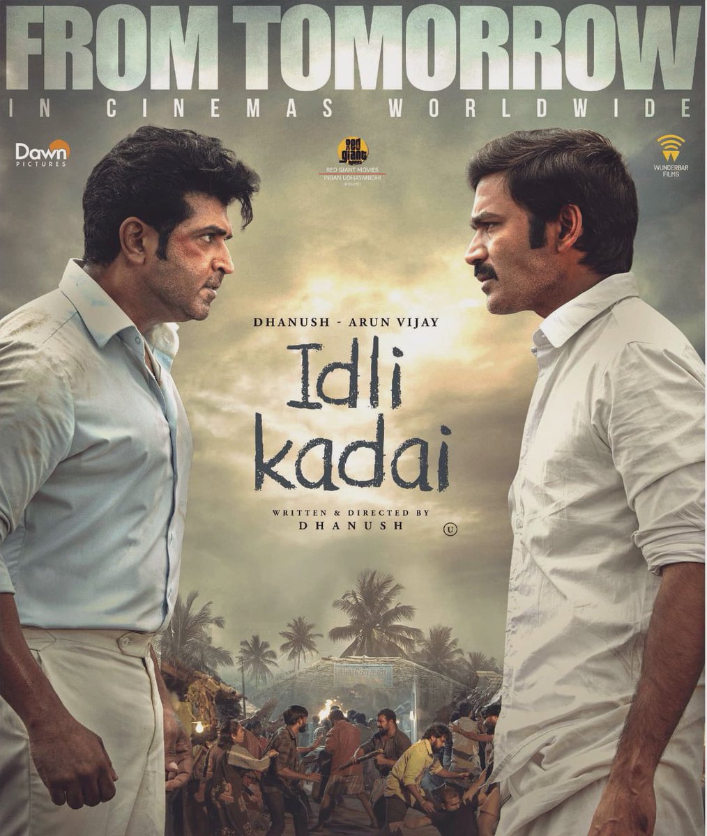 saloon_kada's tweet photo. #IdliKadai | #DD4 | #D52 — From Tomorrow in Cinemas Near You🔥

Stars : Asuran Dhanush - Nithya Menon - Arun Vijay - Raj Kiran - Shalini Pandey
Music : GV Prakash (Veyil)
Direction : Dhanush (Raayan)

Book Your Tickets Now!! https://t.co/UxvLMPeMCH