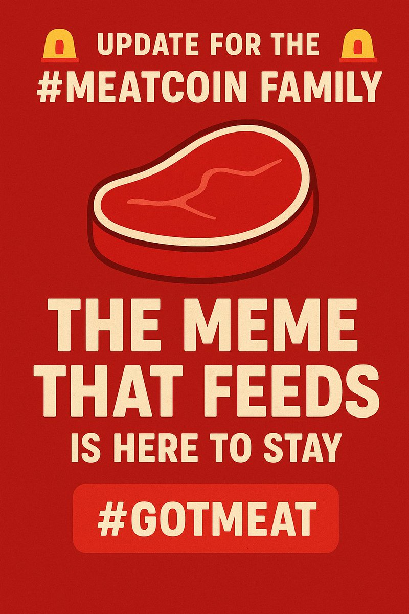 GhMeme01's tweet photo. 🚨 Update for the #MeatCoin family 🚨
We’ve had highs, lows, and lessons — but we’re here to stay. This thread explains where we stand, what happened, and where we’re going 🥩👇 https://t.co/UwEMztHp9D
