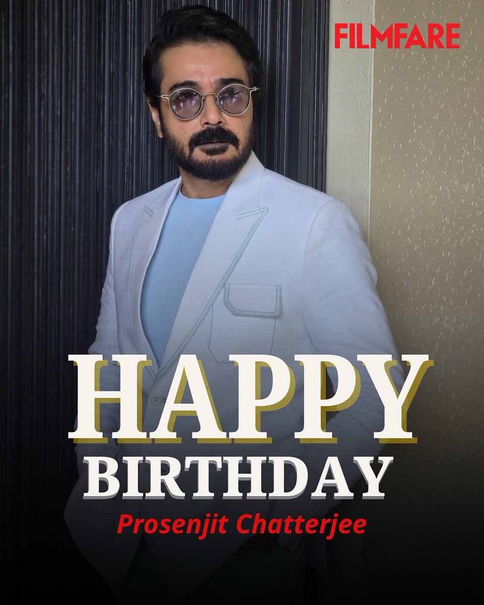 filmfare's tweet image. Happy Birthday to the evergreen superstar #ProsenjitChatterjee! 

May his journey ahead be filled with love, happiness, and endless success.✨