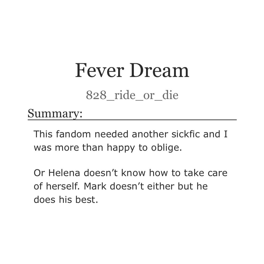 markhellyfics's tweet image. 🍁 Fever Dream by 828_ride_or_die
🏷️ #markhelena
📈 teen and up audiences

(Takes place after Zufu).

Helena doesn’t know how to take care of herself. Mark doesn’t either but he does his best.

🔗: archiveofourown.org/works/70353886