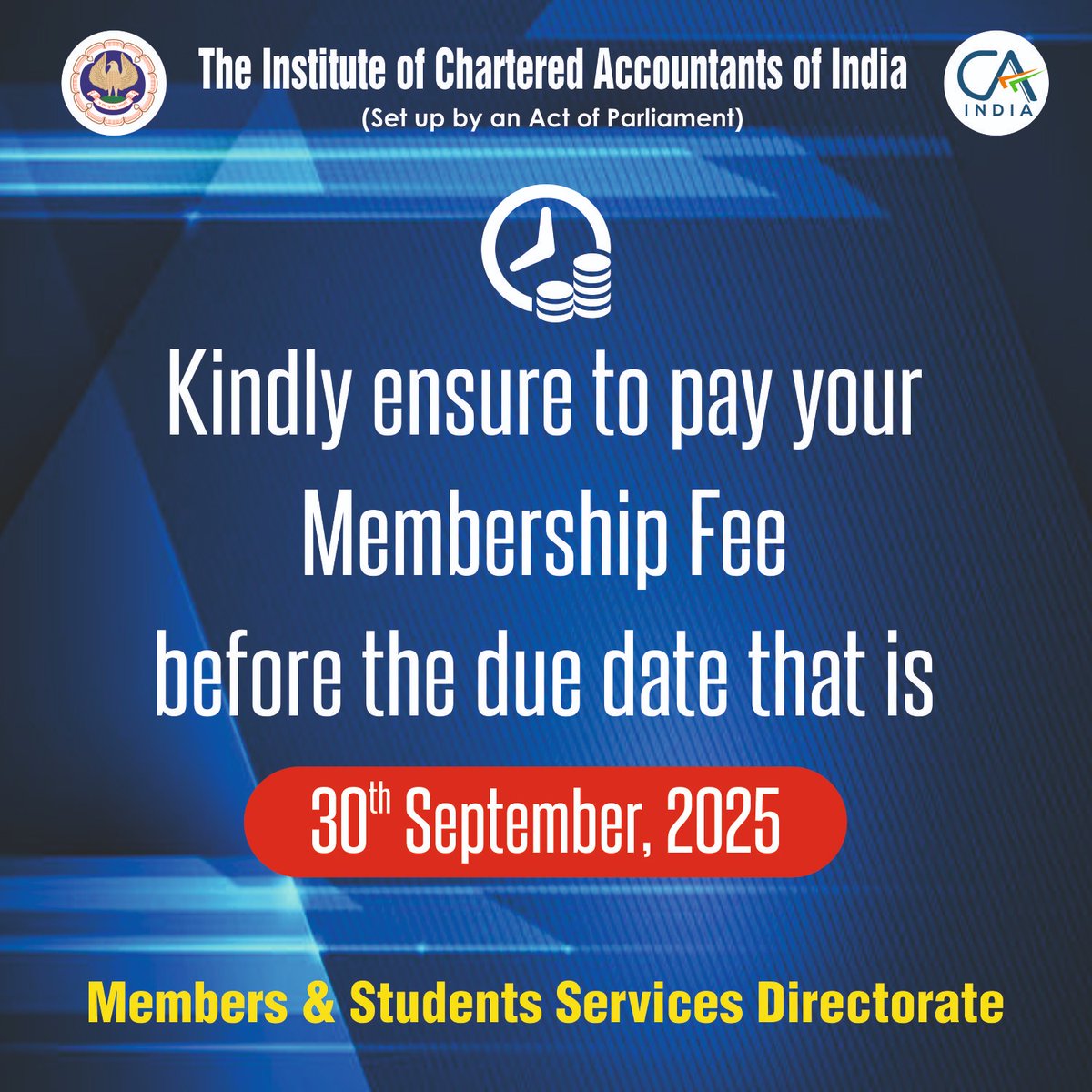 Please ensure to Pay your Fee today, 30th September 2025, as it is the last date at eservices.icai.org//EForms/config…