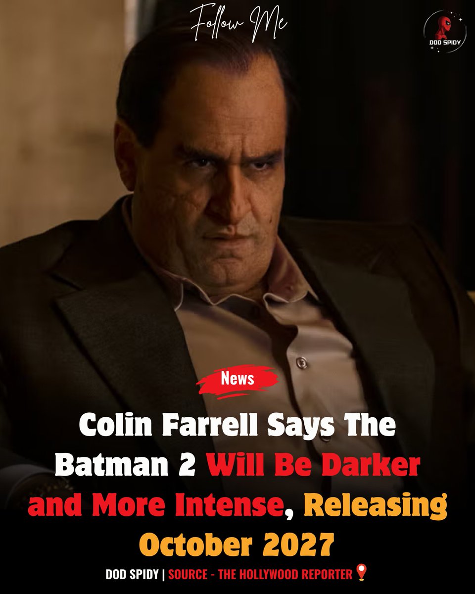DodSpidy's tweet photo. Colin Farrell teases that #TheBatman2 will be darker and more intense! 🦇 Fans await #October2027 for #gritty #storytelling, intense #action, and deeper #character exploration. Excitement is building across the #DCUniverse and #superhero fans worldwide! https://t.co/Na2CzszRTy