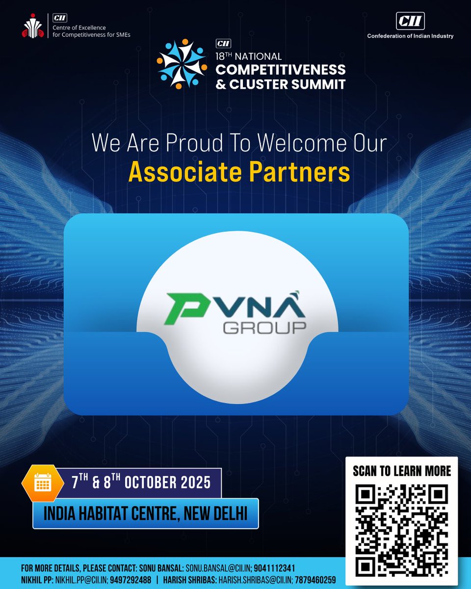 CII_CFC's tweet image. Proud to welcome our Associate Partner - PVNA Group - to #NCCS2025 on 7-8 Oct 2025 at India Habitat Centre, New Delhi.                  
📅 Save the date &amp;amp; register now!                   
#CII #IndustryEvent #Networking2025 #SaveTheDate
@CIIEvents
@FollowCII
@CII_CFC