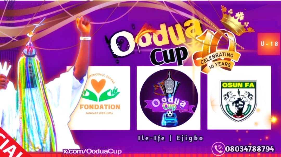 Oodua 👑 Cup 🏆🎉🎉
.. celebrating the majesty 🤸

Registration deadline Thur 2nd Oct., Draws will be held on Friday, 3rd Oct, at Taiwo Ogunjobi Football House!
 Pick your form at <a href="/OsunFa/">OsunFA</a> office!!
 
🛍️💰 N2.5M up for grab
Few slots left! 
🧠-Ibrahim Sangare Foundation
#OoduaCup
