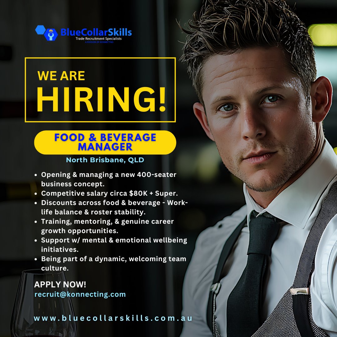 BlueCollarSkill's tweet image. Calling all passionate Food &amp;amp; Beverage Managers in North Brisbane! 📢

APPLY NOW: Send your resume to recruit@konnecting.com

#FoodAndBeverageManager #FBM #BlueCollarSkills  #konnectingdivision