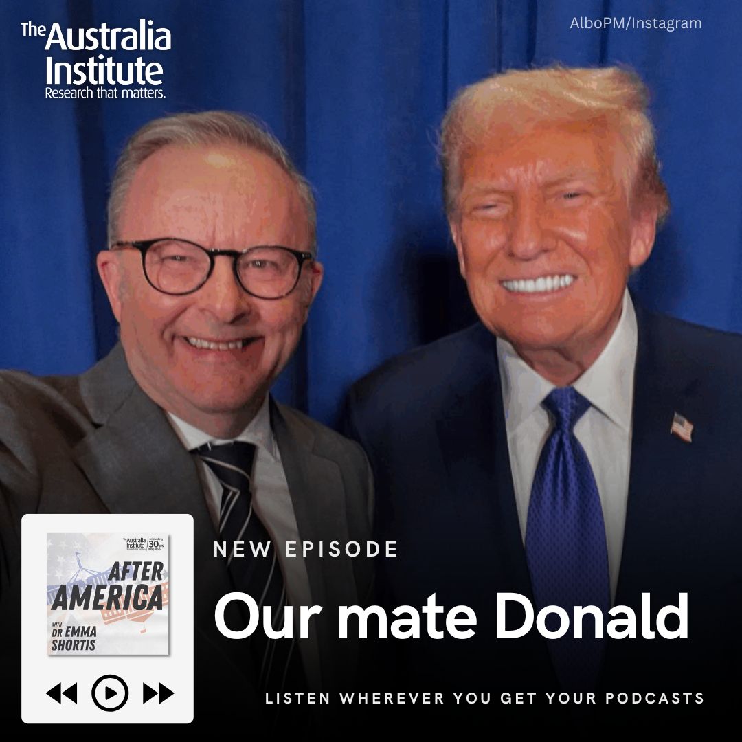 Australia Institute (@theausinstitute) on Twitter photo As Trump takes a sledgehammer to US democracy, Australia’s leader snagged a selfie & a 1-on-1 meeting.
<a href="/theshufflediary/">Charlie Lewis</a> joins <a href="/EmmaShortis/">Emma Shortis</a> to discuss the PM's selfie diplomacy & how Australia’s political landscape is being influenced by MAGA. #auspol
Listen now, link below 👇 As Trump takes a sledgehammer to US democracy, Australia’s leader snagged a selfie & a 1-on-1 meeting.
<a href="/theshufflediary/">Charlie Lewis</a> joins <a href="/EmmaShortis/">Emma Shortis</a> to discuss the PM's selfie diplomacy & how Australia’s political landscape is being influenced by MAGA. #auspol
Listen now, link below 👇