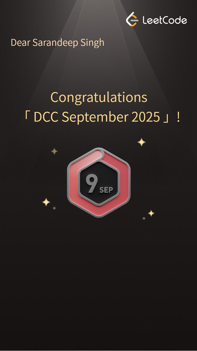 singh_saran99's tweet image. ✅ Consistency in action! Happy to earn the
@LeetCode
DCC September 2025 Badge 📷 for completing all Daily Coding Challenges this month. Step by step, problem by problem — that’s how progress is built 📷📷  #DailyCodingChallenge #CodingConsistency #September2025