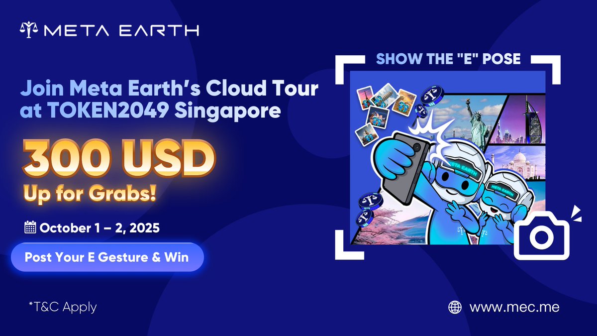 _MetaEarth_'s tweet photo. Only 1 day left! ⏰

Get ready for the #MetaEarth "Cloud Tour" at @token2049 Singapore.

🤔 Wondering what’s inside our 144㎡ booth?
👀 Curious about the secret behind the “E” gesture?

The wait ends tomorrow.

Follow us on X and join the “E” Torch Relay - Pass it on, spread the Spirit of E, and be part of the movement 👉 https://t.co/1z5MGrqE2v

#TOKEN2049 #TOKEN2049Singapore