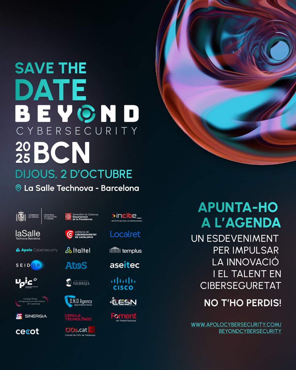 ciberseguracat's tweet photo. 📆 2 d’octubre 📍 La Salle Technova
Arriba el #BeyondSecurity, l’esdeveniment internacional que vol redefinir el futur digital. Organitzat per @ApoloCybersec, hi col·laborem de manera activa per crear un espai únic de debat i connexió.
👉 Participa, aprèn i comparteix amb referents de l’ecosistema tecnològic.
Inscriu ‘te aquí: https://t.co/VeHlywTPFr