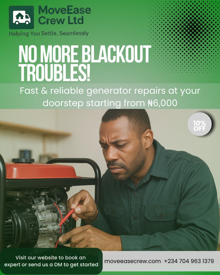 moveeasecrew's tweet photo. No more blackout troubles!
Get fast & reliable generator repairs starting from just ₦6,000. Book today and enjoy 10% OFF!
#MoveEaseCrew #GeneratorRepairs #PowerUp #StressFreeRelocation https://t.co/DHhsHTUjA8