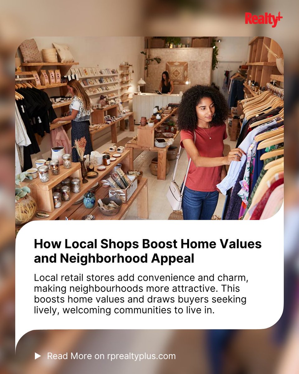 RPRealtyPlus's tweet image. Local shops do more than sell- they boost your neighborhood and home value!

👉 Learn more: rprealtyplus.com/news-views/how…

#LocalShops #HomeValue #NeighborhoodAppeal #CommunityImpact #RealEstateTips #UrbanLiving #PropertyInvestment #LocalBusiness #NeighborhoodVibes #HomeSellingTips