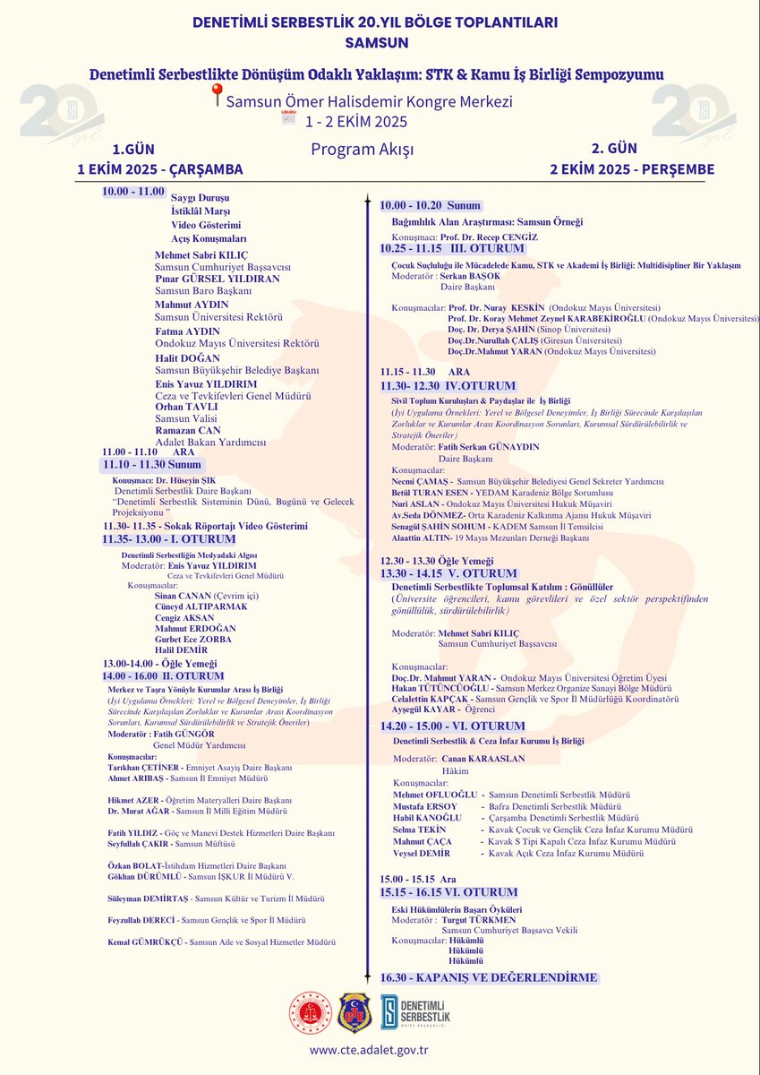 📌 Denetimli Serbestlik 20. Yıl Bölge Toplantıları – Samsun

"Denetimli Serbestlikte Dönüşüm Odaklı Yaklaşım: STK &amp; Kamu İş Birliği Sempozyumu"

Adaletin topluma dokunan yüzü Denetimli Serbestlik, 20. yılına girerken Samsun’da; akademi, STK ve kamu iş birliğiyle geleceğin