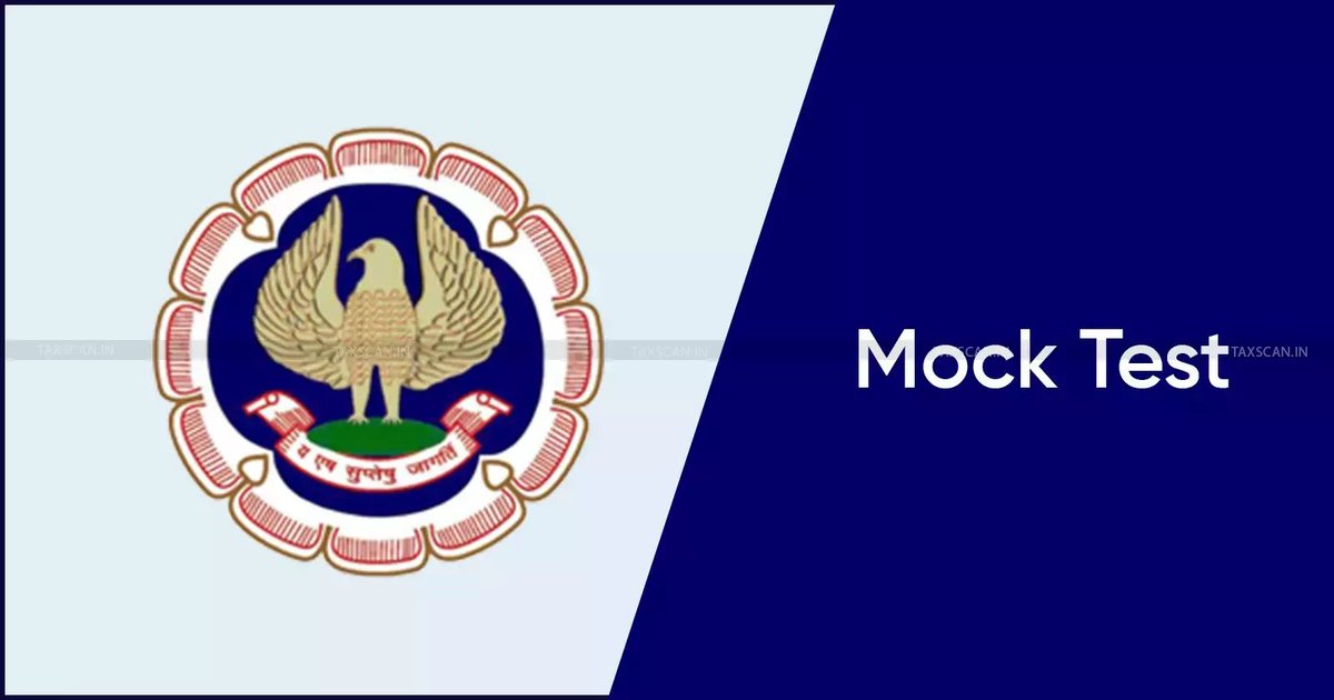 tax_scan's tweet image. ICAI announces Mock Test Papers Series I &amp;amp; II for CA Final January 2026 Exams [Read Announcement]

#icai #mocktest #cafinal #taxscan #taxnews

Read more: taxscan.in/top-stories/ic…