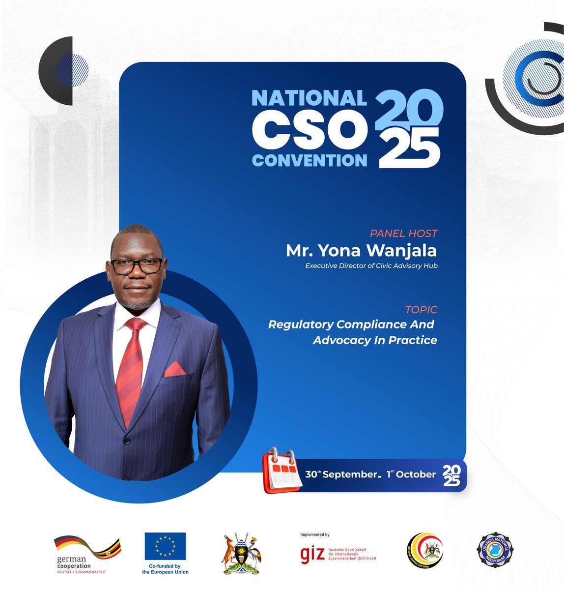 YonaWanjala's tweet image. Honoured to moderate a session on Regulatory Compliance & Advocacy in Practice at #CSOConventionUG2025.
We will discuss how #CSOs can adapt to complex regulatory demands, strengthen compliance, deepen Gov’t–sector dialogue & shape constructive advocacy.
See you there!