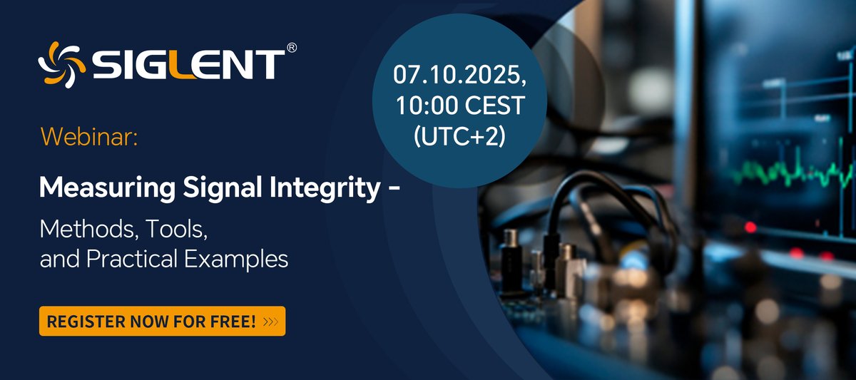 SIGLENT will attend the free webinar "Measurement and Testing Technology" by <a href="/elektroniknet/">elektroniknet.de</a>. Susanne Amirabadi, Application Manager at Siglent Technologies Germany GmbH, will present "Measuring Signal Integrity – Methods, Tools, and Practical Examples." Register now:
