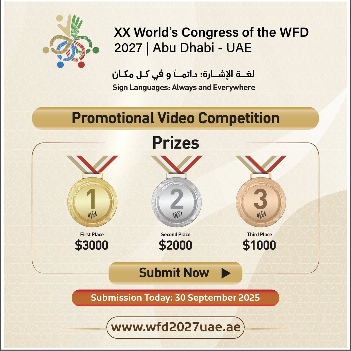 ⏰ Final day to submit for the XX World’s Congress of the World Federation of the Deaf 2027 video competition in Abu Dhabi!

⏰ اليوم الأخير للمشاركة في مسابقة الفيديو الترويجي لـ المؤتمر العشرون للاتحاد العالمي للصم 2027 في أبوظبي!

👉 wfd2027uae.ae/promotional-vi…