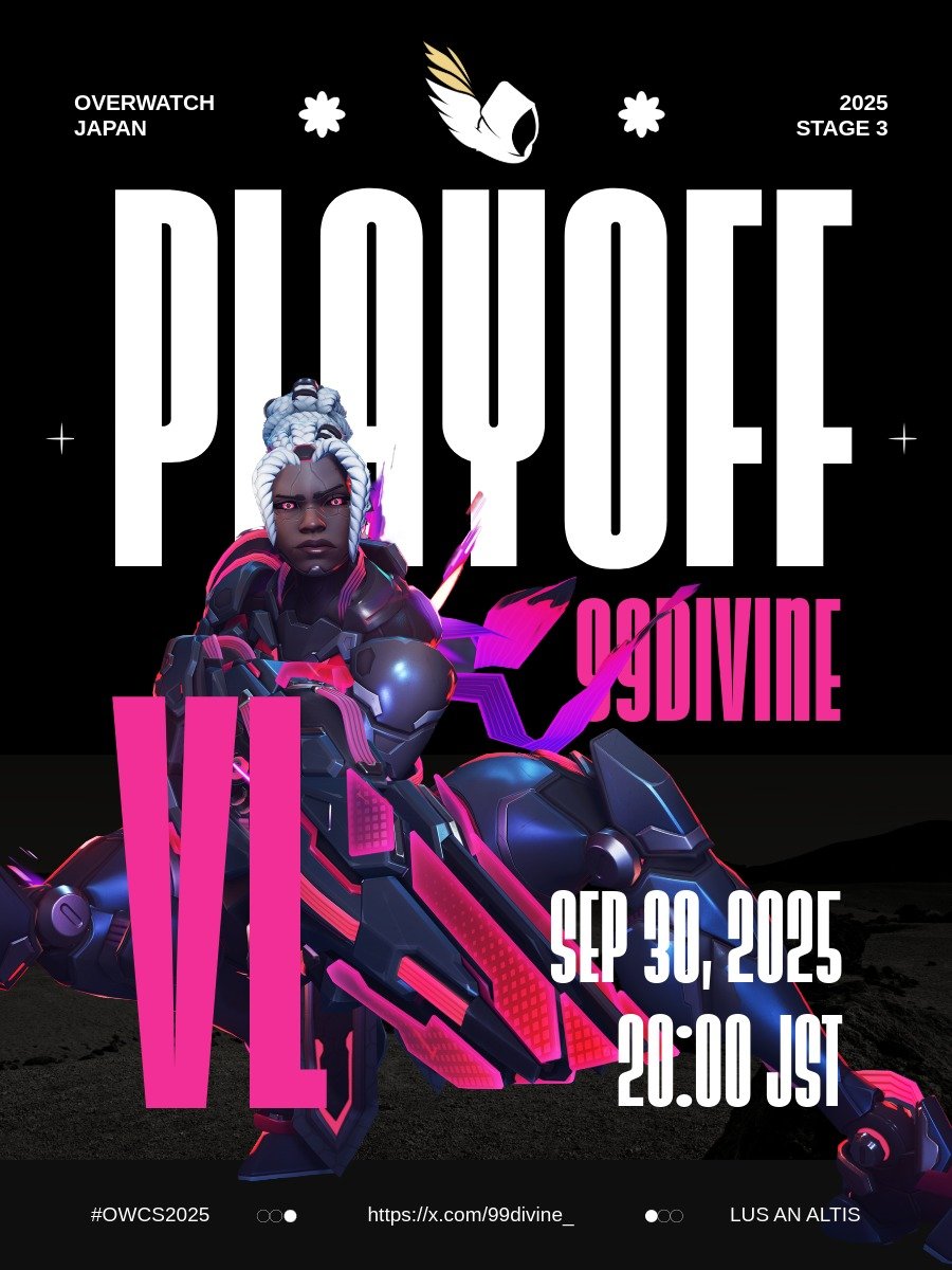 99divine_'s tweet image. 🔥 99 DIVINE vs VARREL🔥

OWCS Stage 3 Semifinal
🕧 9/30 20:00 PM JST

🟣 twitch.tv/ow_esports_jp
🔴 youtube.com/@ow_esports_jp

#99DIVINE #LuceInAltis #OWCSJAPAN #オーバーウォッチ2