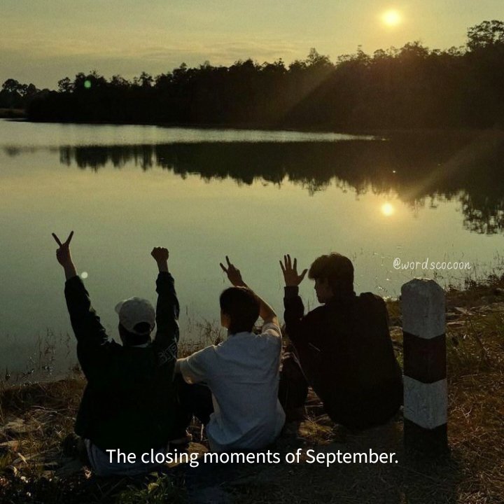 goodbye, september.