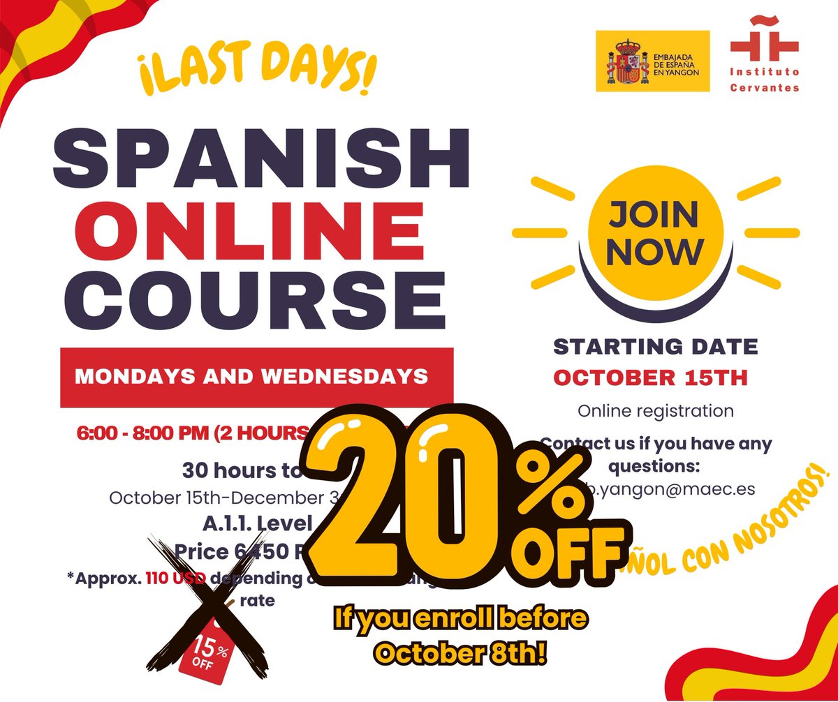 🇪🇸 SPANISH ONLINE COURSE A.1.1🇲🇲
❗20% DISCOUNT IF YOU REGISTER BEFORE 8th OCTOBER THROUGH THIS LINK 👉🏻clicmanila.cervantes.es/en/cursos/15148

🚨FINAL PRICE: 5.160,00PHP (approx. 88 USD, depending on the exchange rate applied by your bank for the payment) 
🗓️ FOR A 60-HOUR COURSE BY <a href="/IC_Manila/">Instituto Cervantes Manila</a>
