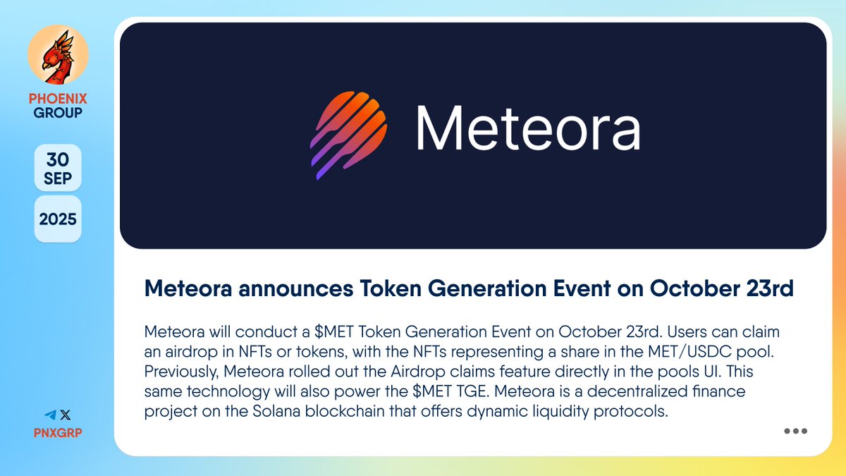 🔥 @MeteoraAG announces Token Generation Event on October 23rd ​​#Meteora  will conduct a $MET Token Generation Event on October 23rd. Users can claim  an airdrop in NFTs or tokens, with the NFTs