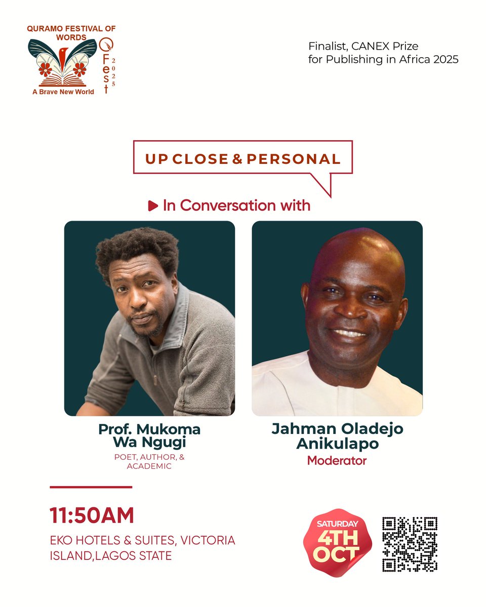 quramoofficial's tweet image. Up Close & Personal ✨
Prof. Mukoma Wa Ngugi in conversation with Jahman Oladejo Anikulapo.
📅 Sat, Oct 4, 2025
🕚 11:50AM
📍 Eko Hotels, VI, Lagos
A rare dialogue on literature, culture & storytelling.
#QFest2025 #UpCloseAndPersonal #MukomaWaNgugi