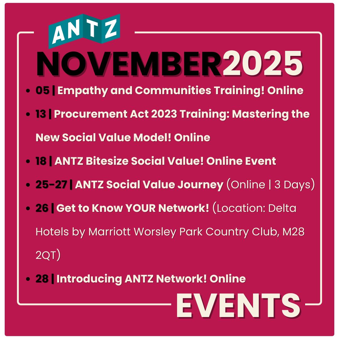 ANTZ #November2025 #Networking and #Training, #Online and #InPerson #Events

Get #MoreInformation and #BookNow at antzuk.com/events.php

#SocialValue #SocialImpact #NovemberEvents #OnlineEvents #ManchesterEvents #ComingSoon #PPN002 #Bitesize #EmpathyAndCommunities #Learn