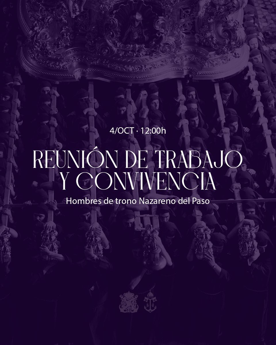 [🗓️4/OCT] Este sábado tendrá lugar la reunión de trabajo y convivencia de hombres de trono del Nazareno del Paso.
📍 Archicofradía
⌚️ 12:00h

#CofradíasMLG