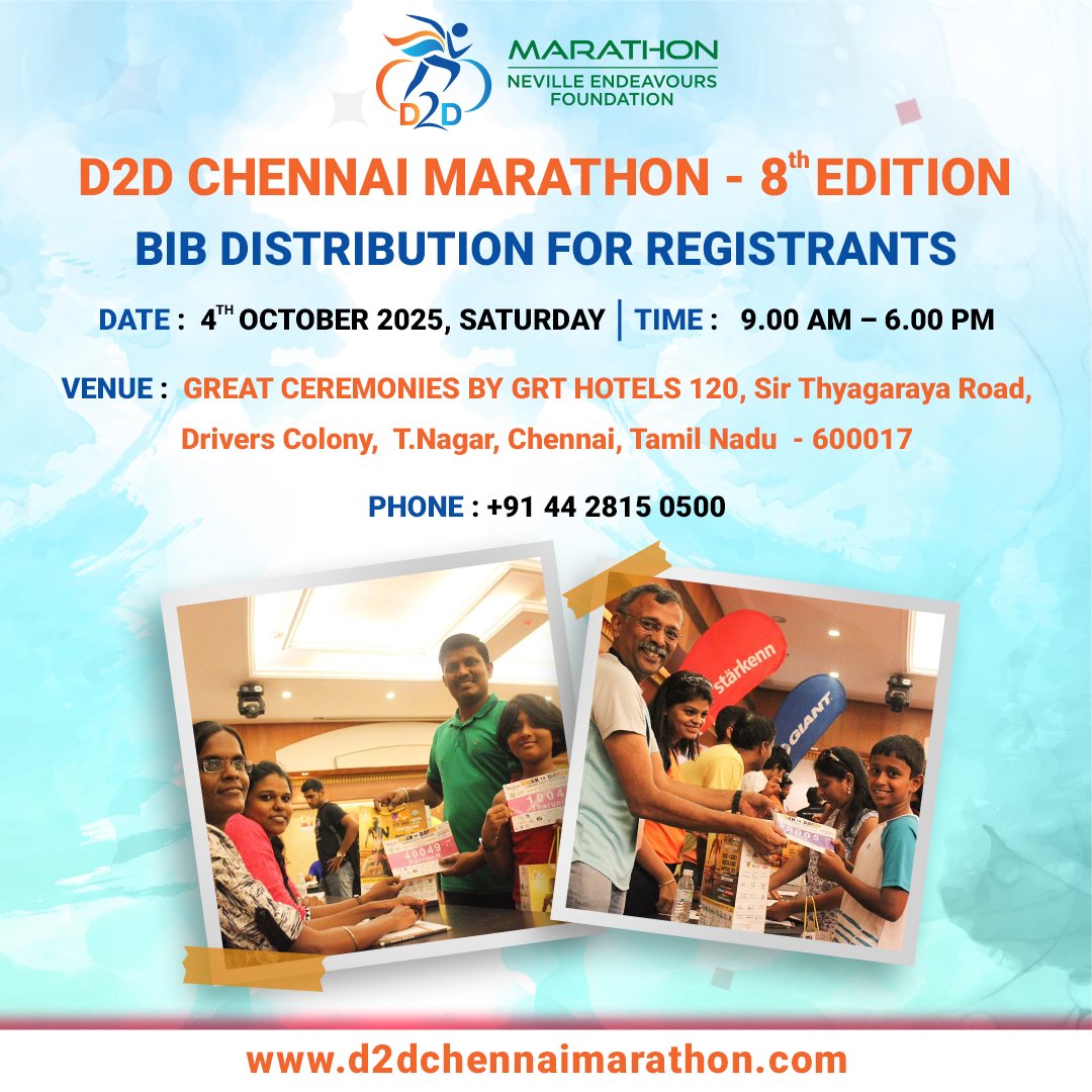 d2dchennai's tweet photo. 🎉 Thank you for registering for the D2D Chennai Marathon 2025!

📍 BIB DISTRIBUTION DETAILS

🗓 Date: 4th October 2025 (Saturday)
🕘 Time: 9:00 AM – 6:00 PM
📌 Venue: Great Ceremonies by GRT Hotels
120, Sir Thyagaraya Road, Drivers Colony, T. Nagar, Chennai – 600017 https://t.co/VcAtUpaXRj