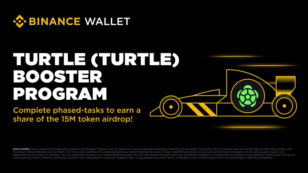 The Exclusive Binance Wallet Booster Program with <a href="/turtledotxyz/">Turtle</a> is now live! Share a total of 15M TURTLE airdrops by completing phased tasks.

🎁 Join Phase 1 and share 1.1M TURTLE rewards.
📜 Binance users with 61+ Binance Alpha Points are eligible to participate.
⚠️ Important