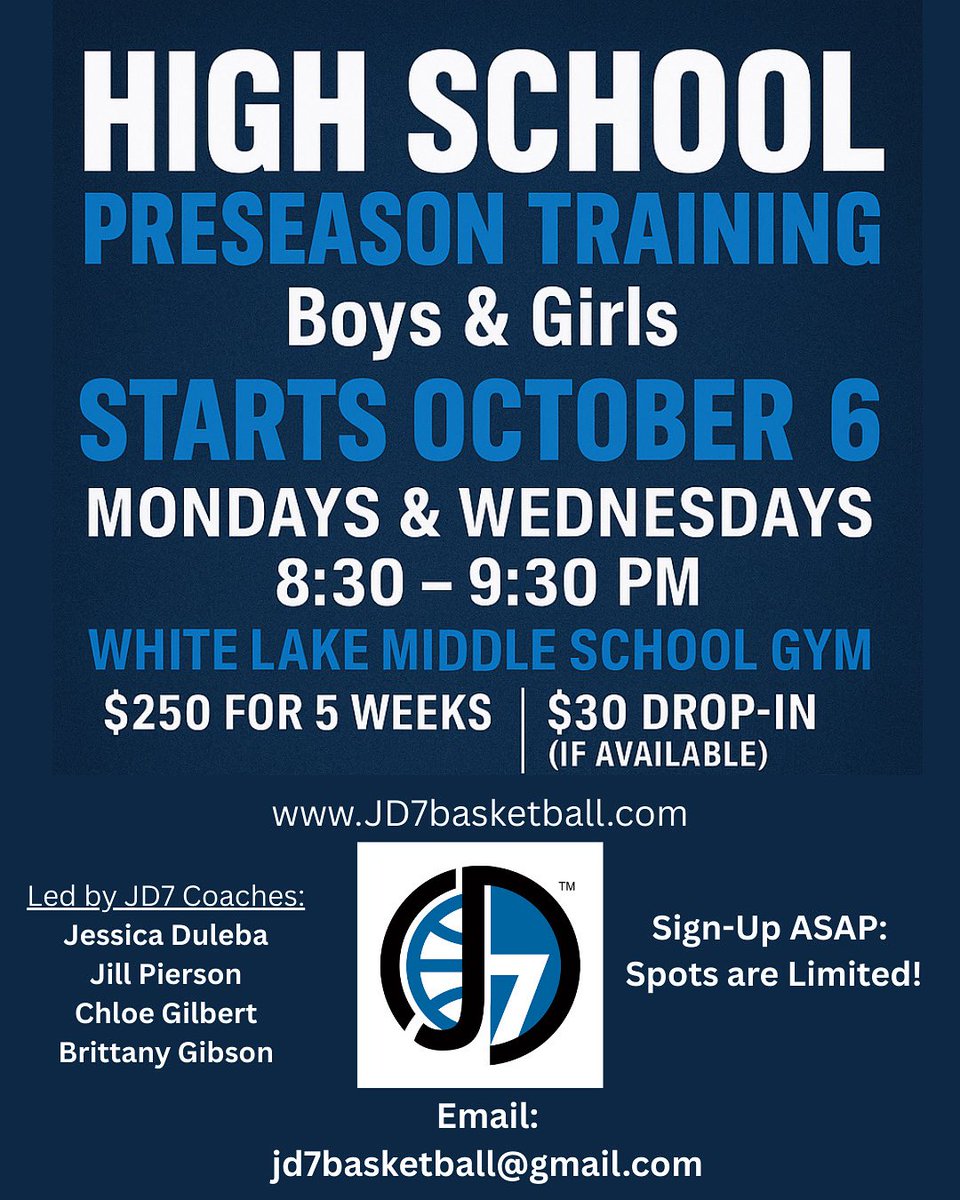 JD7basketball's tweet photo. High School Preseason Training for Boys &amp; Girls starts Oct 6! Get in the gym and get ready for tryouts 🏀

📍 White Lake MS | Mon &amp; Wed - 8:30-9:30 PM

📧 Reserve your spot: JD7basketball@gmail.com

#JD7Basketball #PreseasonWork #HighSchoolHoops https://t.co/gUm6HD7daS