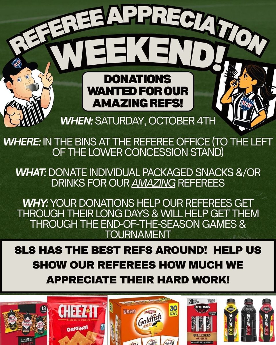 SportingLS's tweet image. Help our referees refuel by donating packaged snacks &amp;amp; drinks in the boxes outside the ref office this Saturday, October 4th!