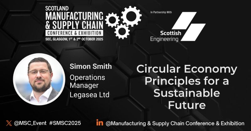 Tomorrow, our Operations Manager, Simon Smith will be speaking at the <a href="/MSC_Event/">Manufacturing & Supply Chain Expo</a> in Glasgow. Simon will present on “Circular Economy Principles for a Sustainable Future”.  

👉 Register here to join us: manufacturingexposcotland.com/tickets/

#SMSC2025 #ManufacturingInnovationTomorrow,