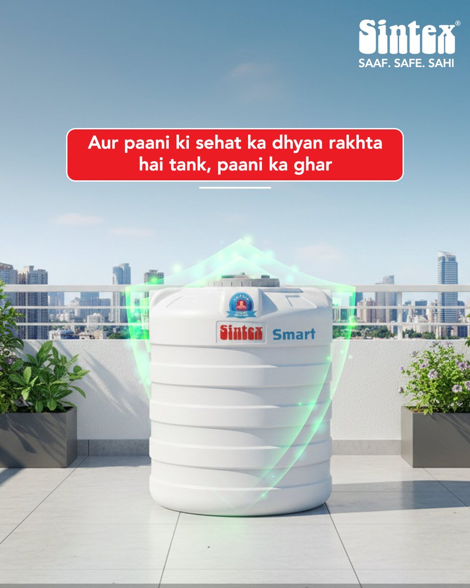 sintex_india's tweet photo. Water keeps your home healthy, but only if it’s stored safe. Sintex Smart, made with 100% virgin plastic, protects every drop. Because pure water means a healthy home.
#SintexTanks #SaafSafeSahi #HealthFirst #Sintex #NoMicroplastics #SintexSmart https://t.co/ESaZRAAZeZ