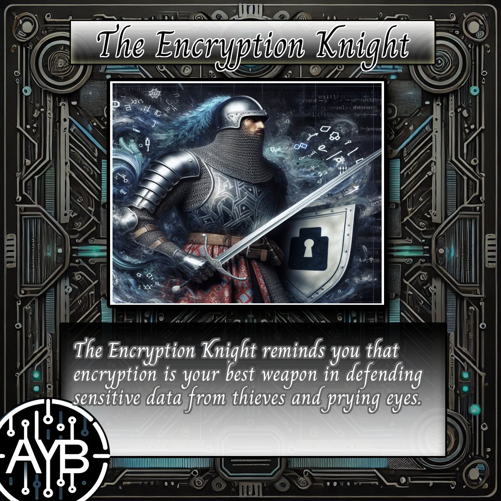 PentestProphet's tweet image. Today's pentest tarot card: "The Encryption Knight"
Arm your data: Encrypt it today, contact us at ayb.ad
#TheEncryptionKnight #DataEncryption #CyberDefence #DataPrivacy #SecureYourData