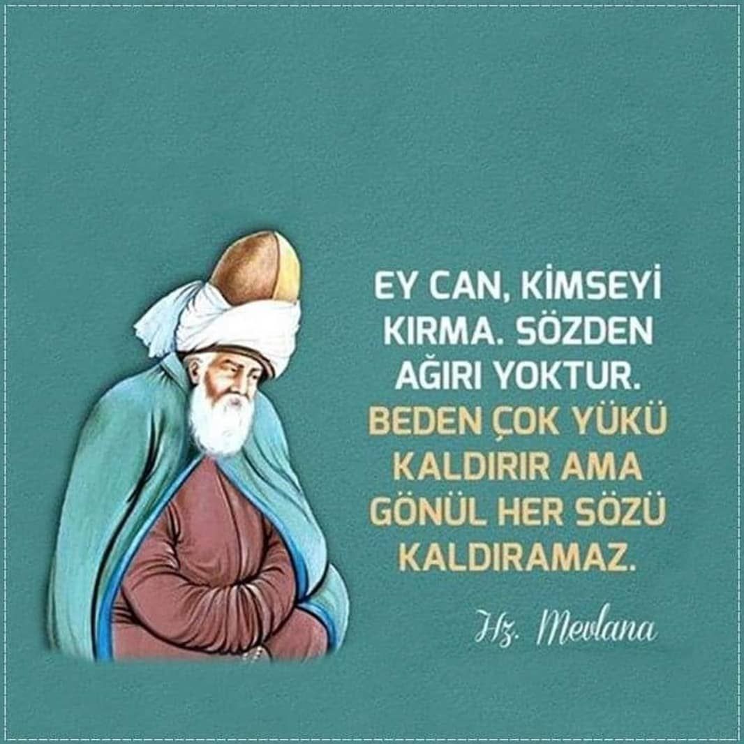 Takdim: 229                                                         30.09.2025 
Konu: Hz Mevlana’ nın 818. doğum yıl dönümü münasebetiyle.
 Hz. Mevlana 30 Eylül 1207’de Afganistan’ın Belh şehrinde doğmuş olup  Türk Tasavvuf  Medeniyeti’nin esas elemanıdır. Yunan’ın felsefesi
