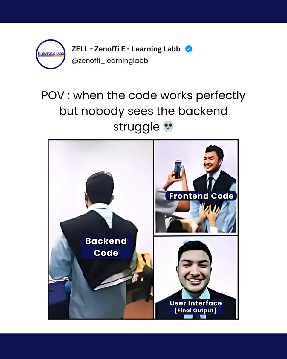 learninglabb's tweet image. Front-end gets the applause, but the Backend Code is the real hero that survived the battle 💀
Who are you in this picture?
#backenddevelopment #zell #CodingMemes #developerlife #codelife #techmemes #softwareengineering