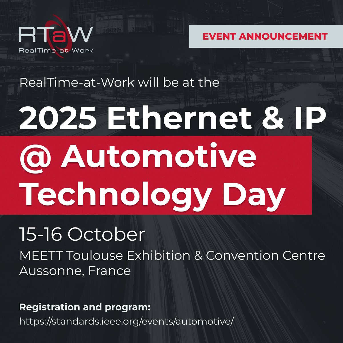 📢RTaW will be at Ethernet &amp; IP @ Automotive Technology Day 2025 (Oct 15–16, MEETT, Aussonne, France). Stop by stand 35 to talk TSN network design — and do not miss our presentation of a joint study with Renault Ampere. We hope to meet you there! #AutomotiveEthernet #TSN