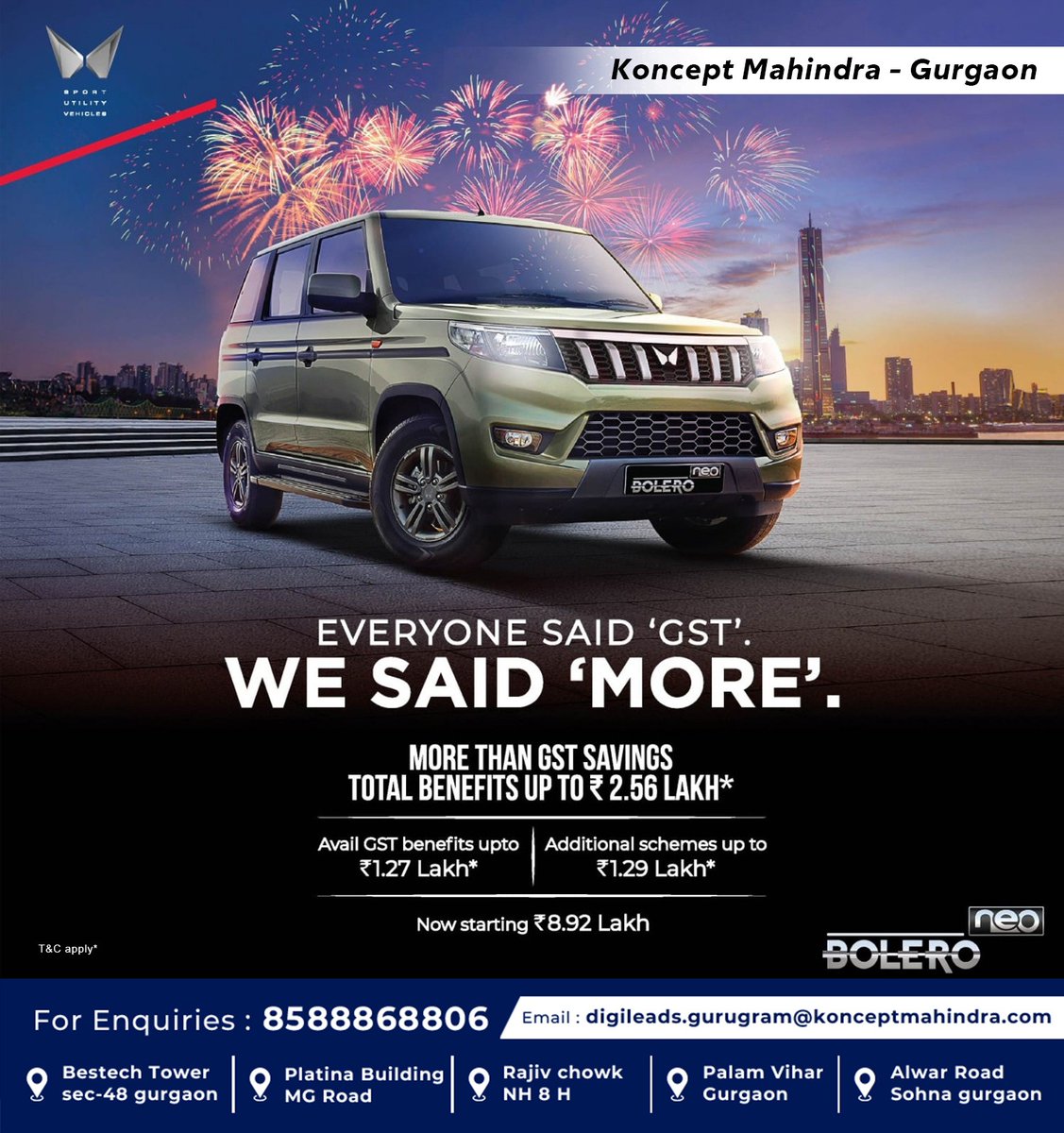 KonceptLtd's tweet image. 🚘 This festive season, drive home MORE savings, MORE benefits, and MORE excitement with the #MahindraBoleroNeo!

Total Benefits up to ₹2.56 Lakh*
☑️ GST Benefits: Up to ₹1.27 Lakh*
☑️ Additional Schemes: Up to ₹1.29 Lakh*
.

📞Contact Now: 08588868806
.
.
#DriveWithPower