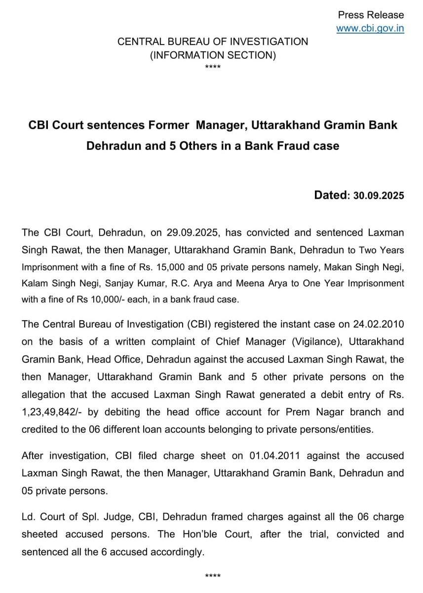 CBIHeadquarters's tweet image. The CBI Court, Dehradun convicted and sentenced the then Manager, Uttarakhand Gramin Bank, Dehradun and 05 private persons in a bank fraud case, on 29.09.2025.