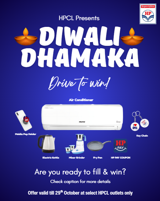 HPCL Diwali Dhamaka is here🥳 

Fuel up at HPCL Petrol Pump and get a chance to win the following gifts!

Air Conditioners
Mixer Grinders
Electric Kettles
Fry Pans
Key Chains
Mobile Pop Holders
HP Pay coupons

How to Participate?
1. Fill fuel at HPCL Petrol Pump
2. Scan the QR